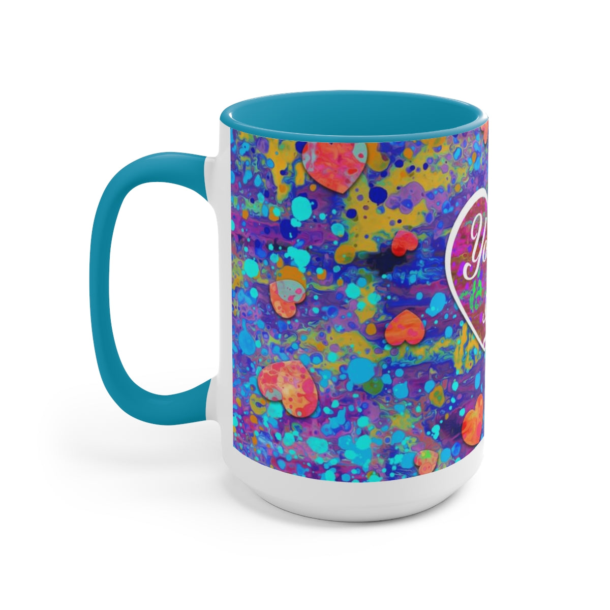 15oz Two-Tone Coffee Mugs - You are Loved