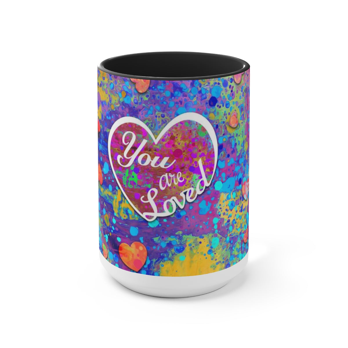 15oz Two-Tone Coffee Mugs - You are Loved