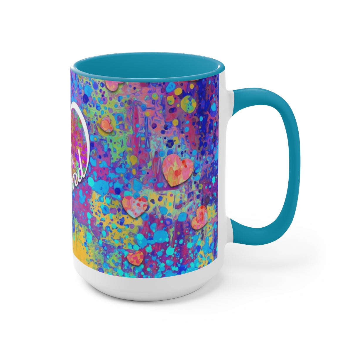15oz Two-Tone Coffee Mugs - You are Loved