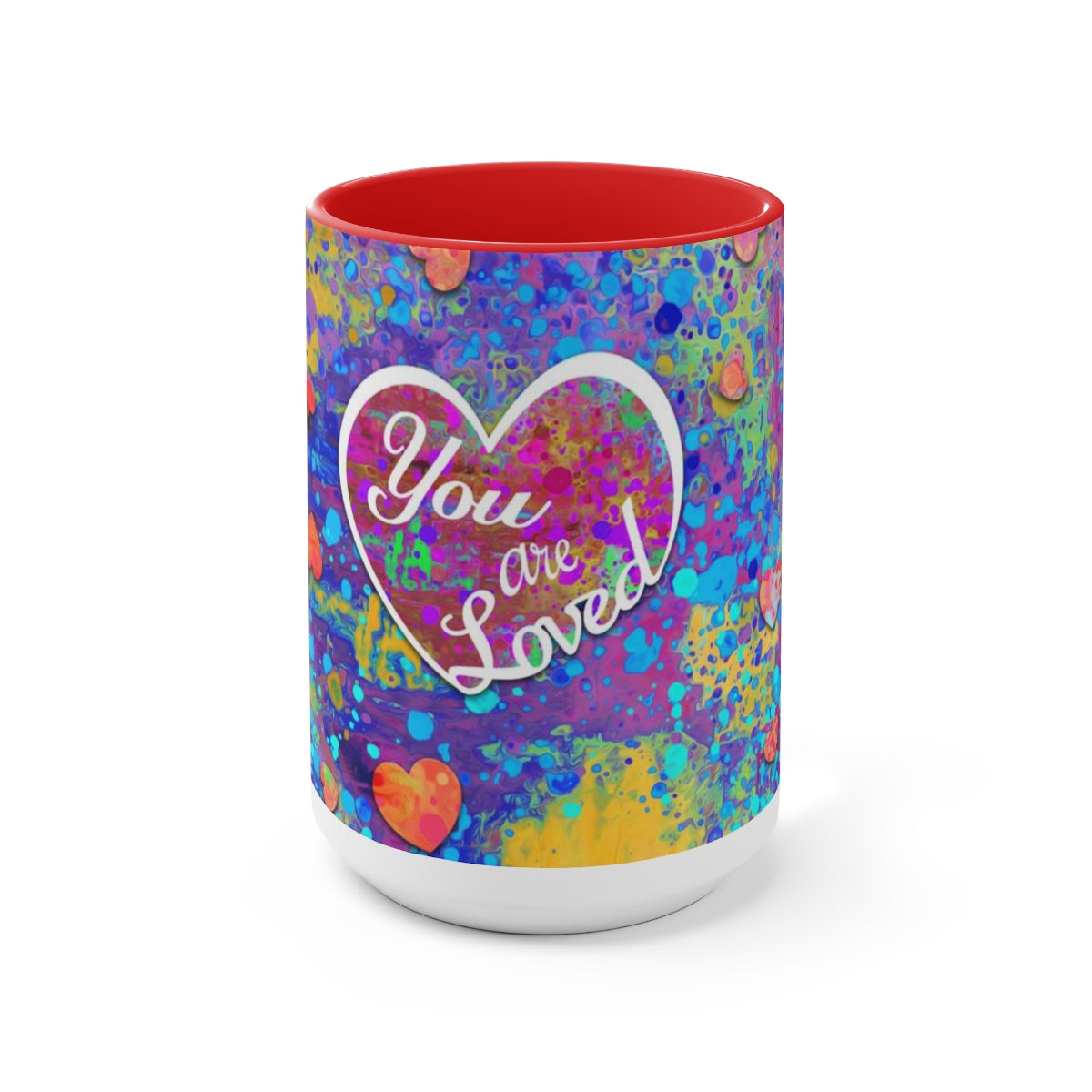 15oz Two-Tone Coffee Mugs - You are Loved